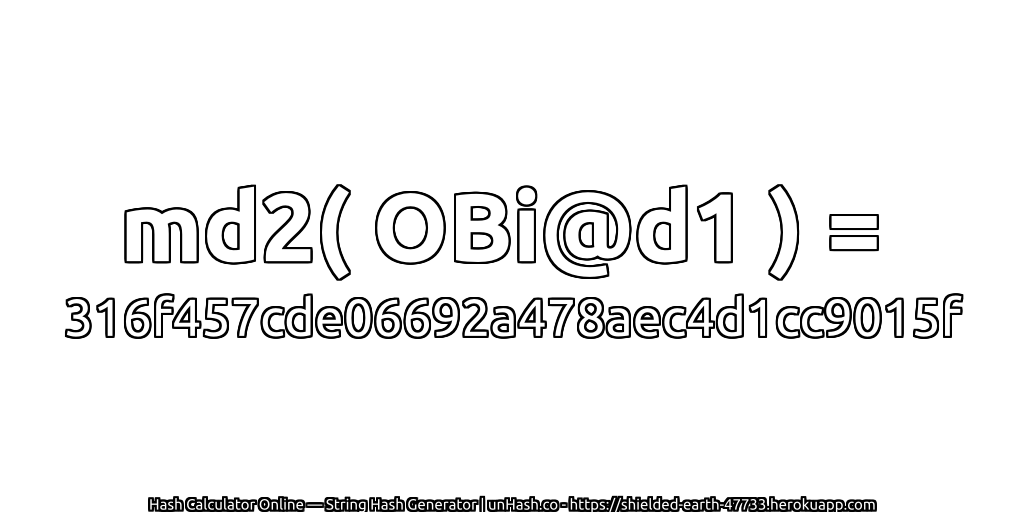 md2( OBi@d1 ) = 316f457cde06692a478aec4d1cc9015f | unHash.co