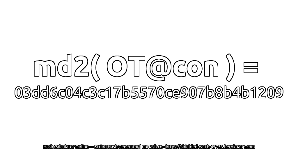 md2( OT@con ) = 03dd6c04c3c17b5570ce907b8b4b1209 | unHash.co