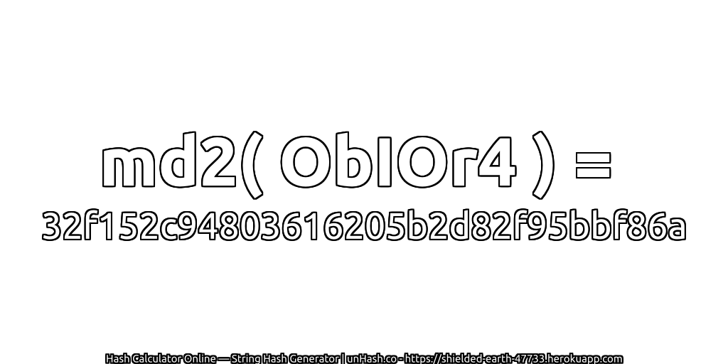 md2( ObIOr4 ) = 32f152c94803616205b2d82f95bbf86a | unHash.co