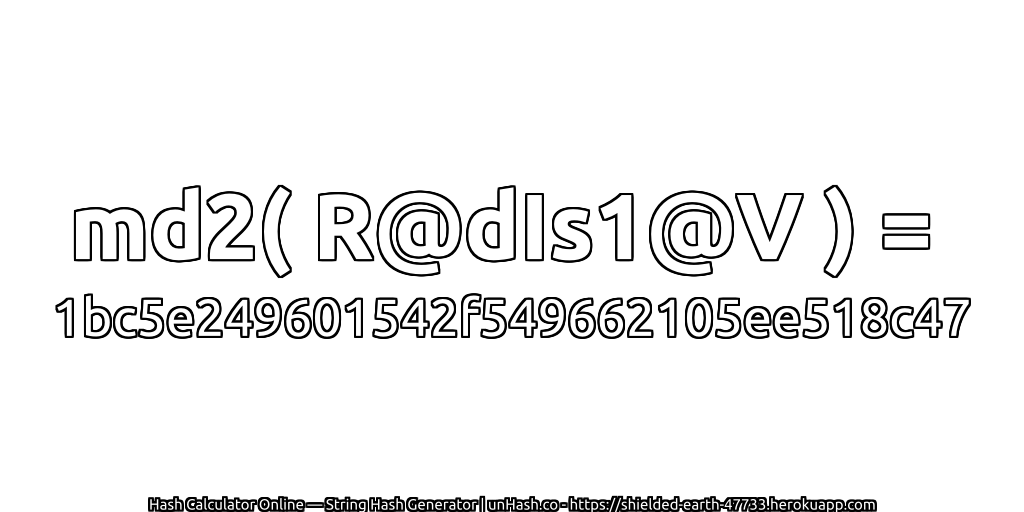 md2( R@dIs1@V ) = 1bc5e249601542f549662105ee518c47 | unHash.co