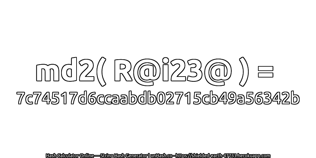 md2( R@i23@ ) = 7c74517d6ccaabdb02715cb49a56342b | unHash.co