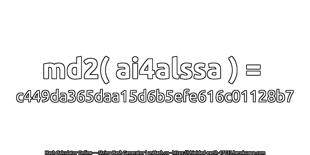 md2( ai4alssa ) = c449da365daa15d6b5efe616c01128b7 | unHash.co