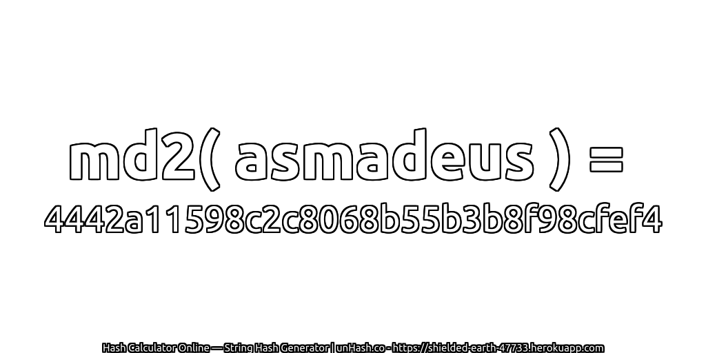 md2( asmadeus ) = 4442a11598c2c8068b55b3b8f98cfef4 | unHash.co
