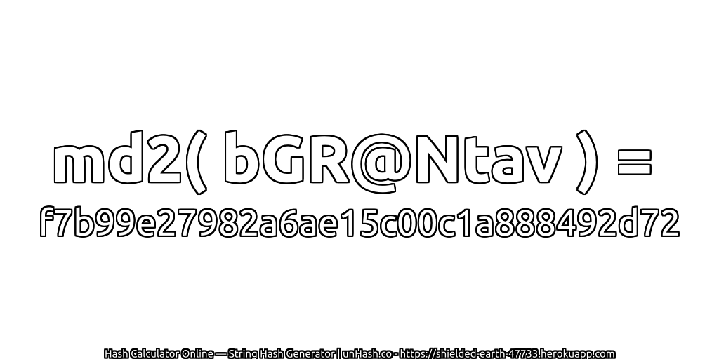 md2( bGR@Ntav ) = f7b99e27982a6ae15c00c1a888492d72 | unHash.co