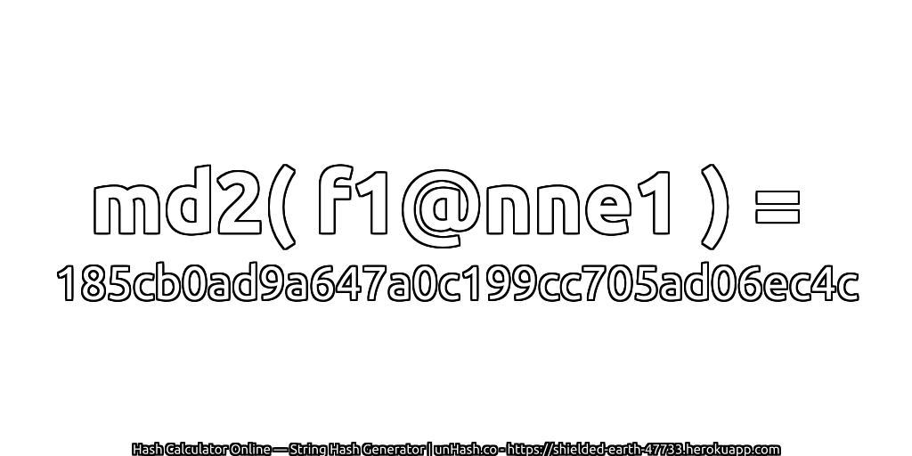 md2( f1@nne1 ) = 185cb0ad9a647a0c199cc705ad06ec4c | unHash.co