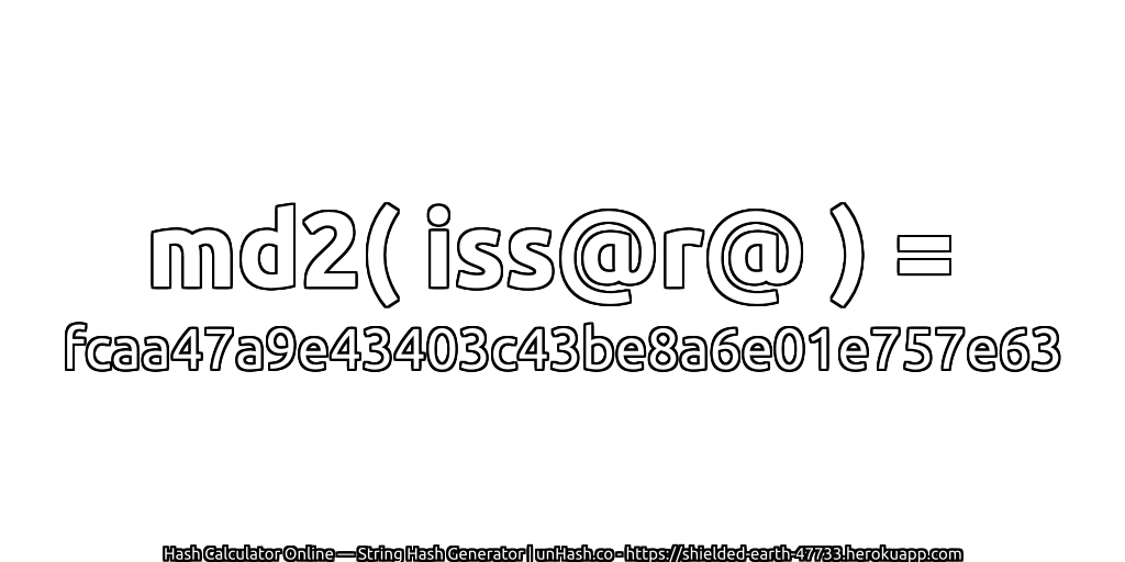 md2( iss@r@ ) = fcaa47a9e43403c43be8a6e01e757e63 | unHash.co