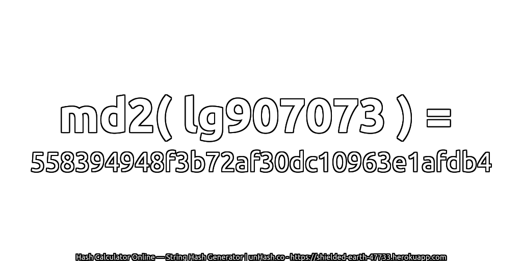 md2( lg907073 ) = 558394948f3b72af30dc10963e1afdb4 | unHash.co