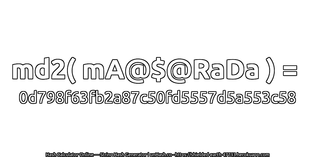 md2( mA@$@RaDa ) = 0d798f63fb2a87c50fd5557d5a553c58 | unHash.co