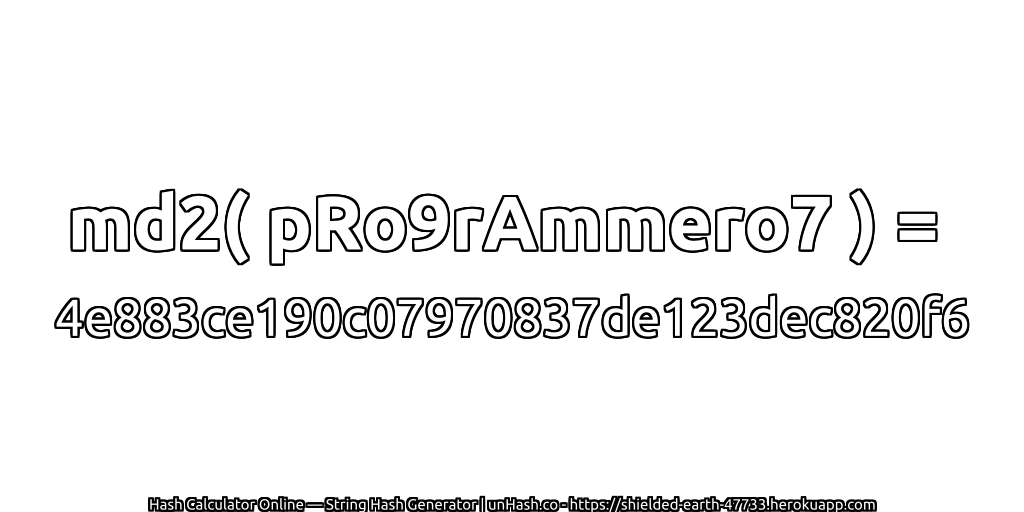 md2( pRo9rAmmero7 ) = 4e883ce190c07970837de123dec820f6 | unHash.co