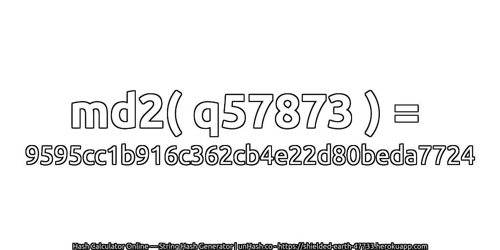 md2( q57873 ) = 9595cc1b916c362cb4e22d80beda7724 | unHash.co