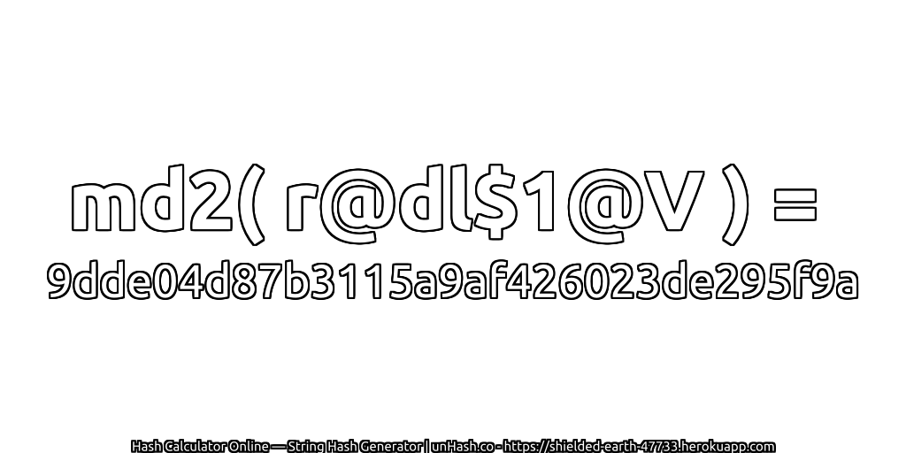 md2( r@dl$1@V ) = 9dde04d87b3115a9af426023de295f9a | unHash.co