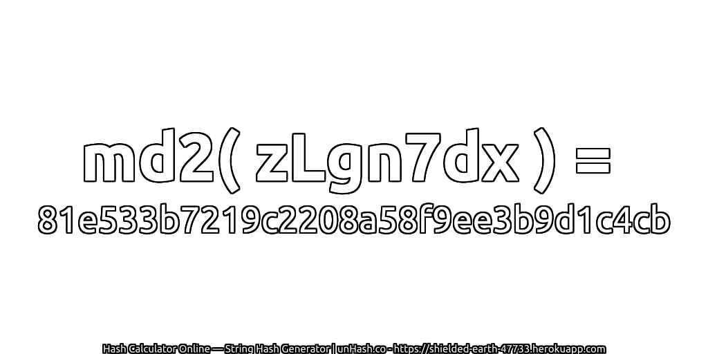 md2( zLgn7dx ) = 81e533b7219c2208a58f9ee3b9d1c4cb | unHash.co