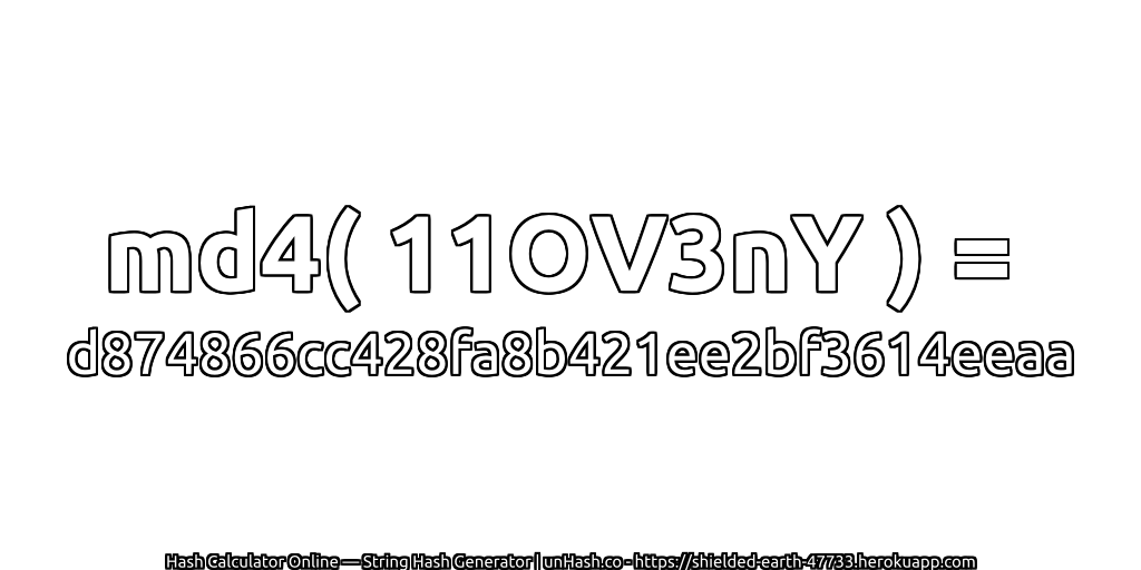 md4( 11OV3nY ) = d874866cc428fa8b421ee2bf3614eeaa | unHash.co