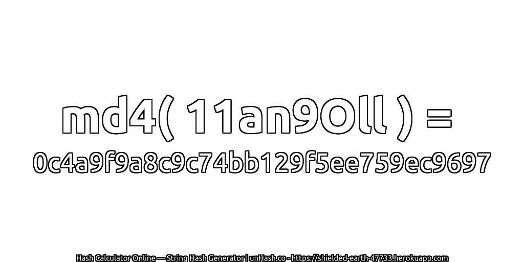 md4( 11an9Oll ) = 0c4a9f9a8c9c74bb129f5ee759ec9697 | unHash.co