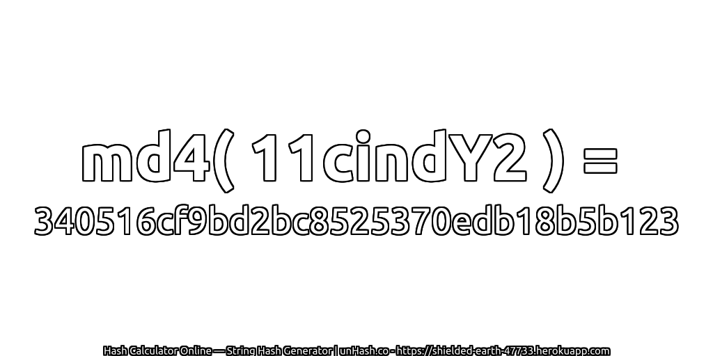 md4( 11cindY2 ) = 340516cf9bd2bc8525370edb18b5b123 | unHash.co
