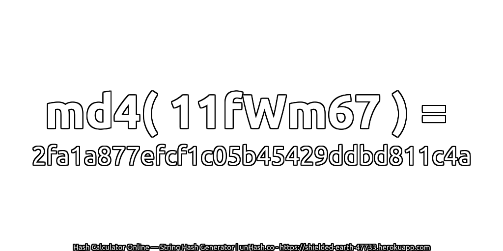 md4( 11fWm67 ) = 2fa1a877efcf1c05b45429ddbd811c4a | unHash.co