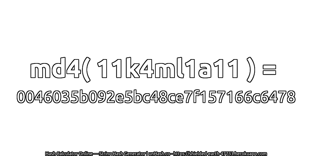 md4( 11k4ml1a11 ) = 0046035b092e5bc48ce7f157166c6478 | unHash.co