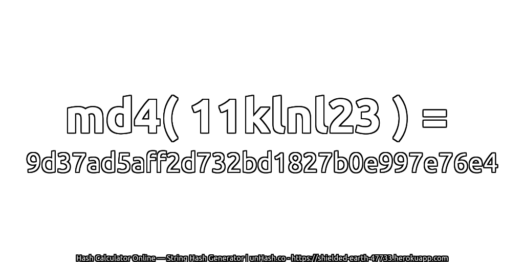 md4( 11klnl23 ) = 9d37ad5aff2d732bd1827b0e997e76e4 | unHash.co
