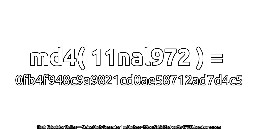 md4( 11nal972 ) = 0fb4f948c9a9821cd0ae58712ad7d4c5 | unHash.co