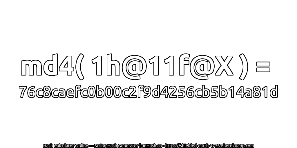md4( 1h@11f@X ) = 76c8caefc0b00c2f9d4256cb5b14a81d | unHash.co