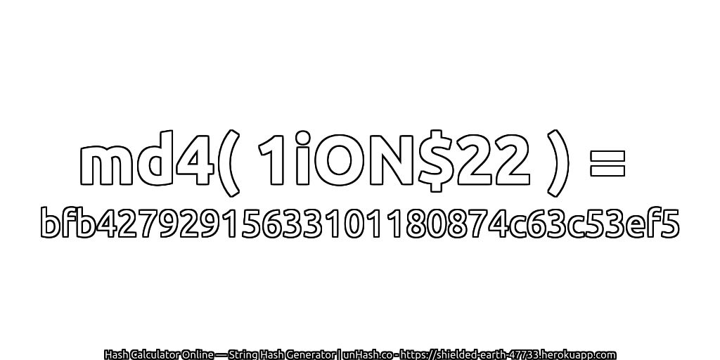 md4( 1iON$22 ) = bfb42792915633101180874c63c53ef5 | unHash.co