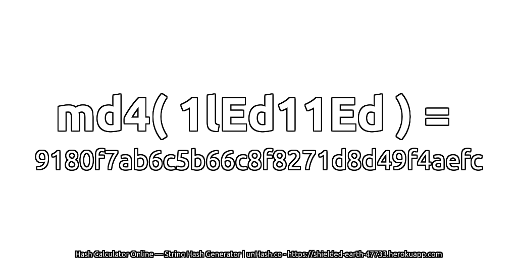 md4( 1lEd11Ed ) = 9180f7ab6c5b66c8f8271d8d49f4aefc | unHash.co