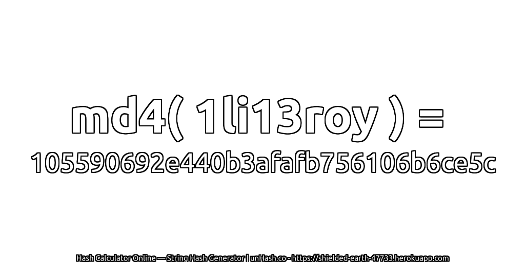 md4( 1li13roy ) = 105590692e440b3afafb756106b6ce5c | unHash.co