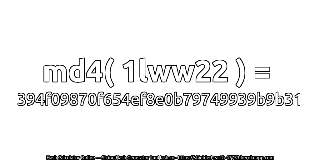 md4( 1lww22 ) = 394f09870f654ef8e0b79749939b9b31 | unHash.co