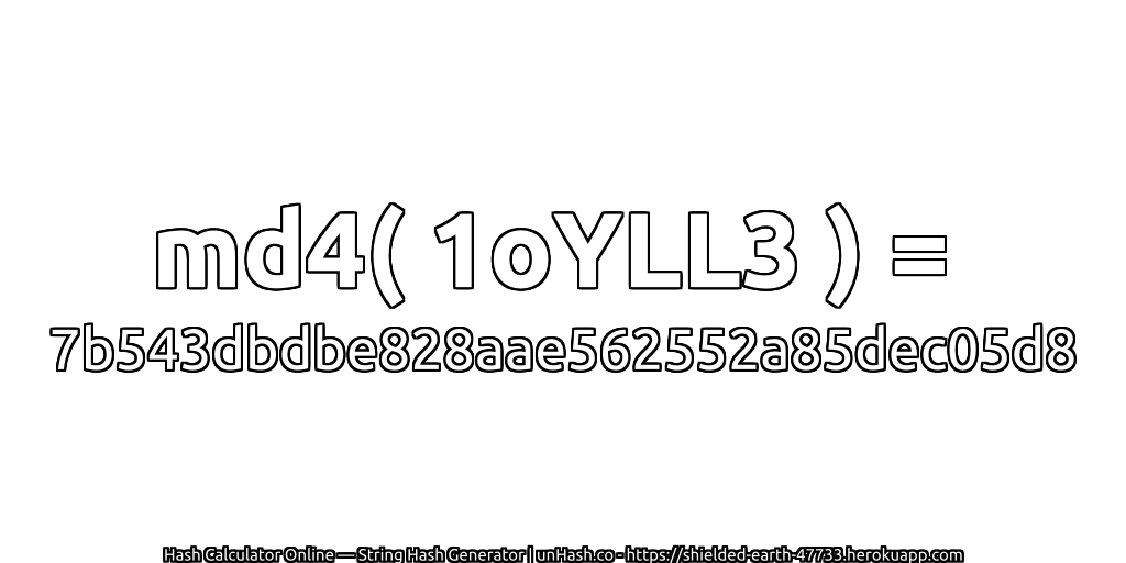 md4( 1oYLL3 ) = 7b543dbdbe828aae562552a85dec05d8 | unHash.co