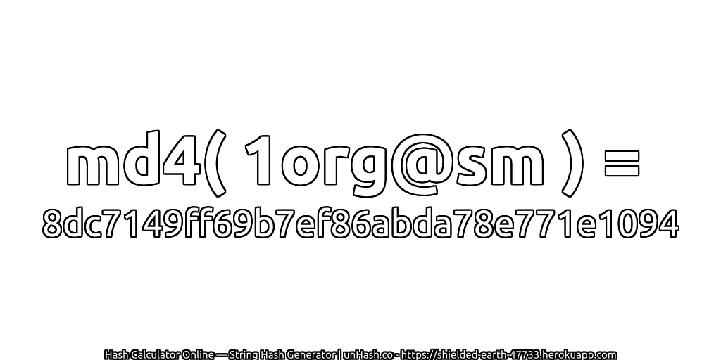 md4( 1org@sm ) = 8dc7149ff69b7ef86abda78e771e1094 | unHash.co