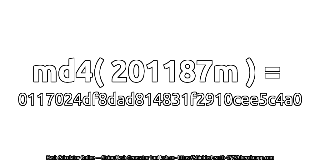 md4( 201187m ) = 0117024df8dad814831f2910cee5c4a0 | unHash.co