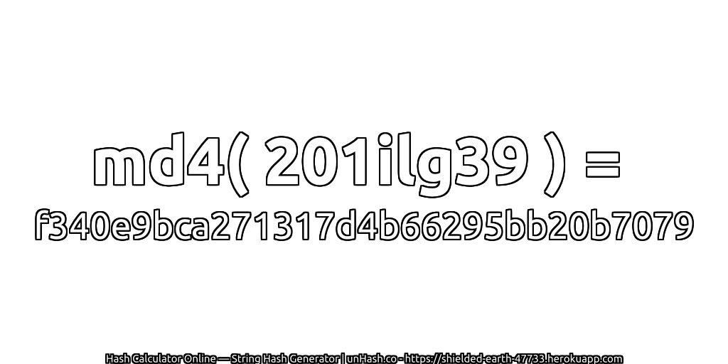 md4( 201ilg39 ) = f340e9bca271317d4b66295bb20b7079 | unHash.co