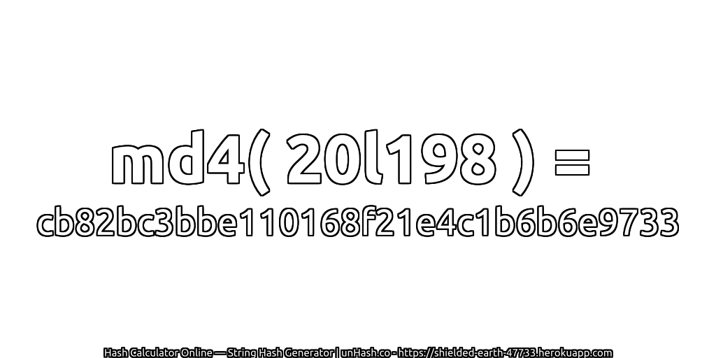 md4( 20l198 ) = cb82bc3bbe110168f21e4c1b6b6e9733 | unHash.co