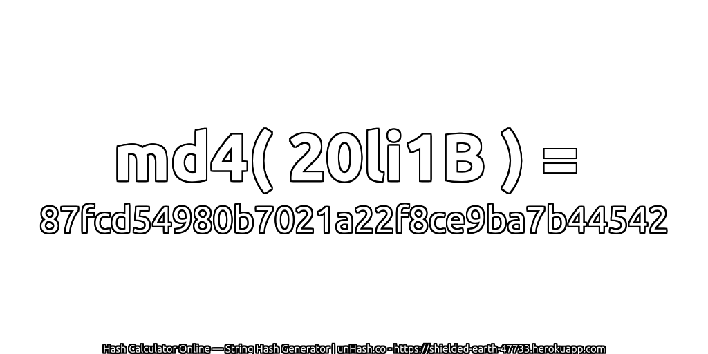 md4( 20li1B ) = 87fcd54980b7021a22f8ce9ba7b44542 | unHash.co