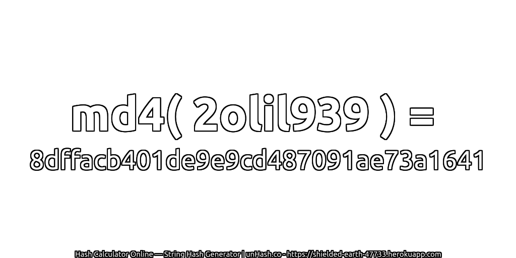 md4( 2olil939 ) = 8dffacb401de9e9cd487091ae73a1641 | unHash.co
