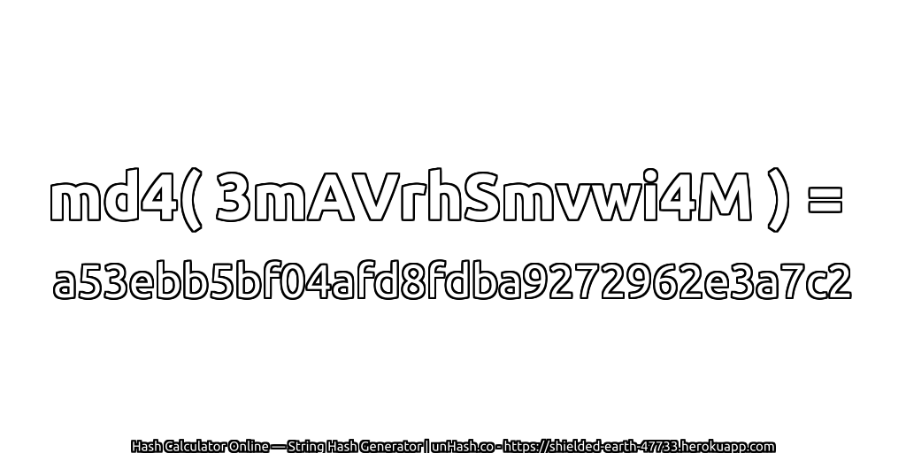 md4( 3mAVrhSmvwi4M ) = a53ebb5bf04afd8fdba9272962e3a7c2 | unHash.co