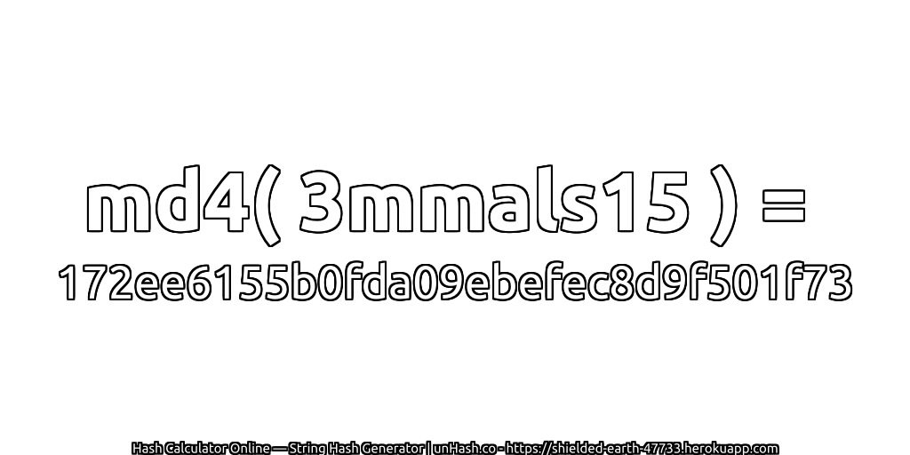 md4( 3mmals15 ) = 172ee6155b0fda09ebefec8d9f501f73 | unHash.co