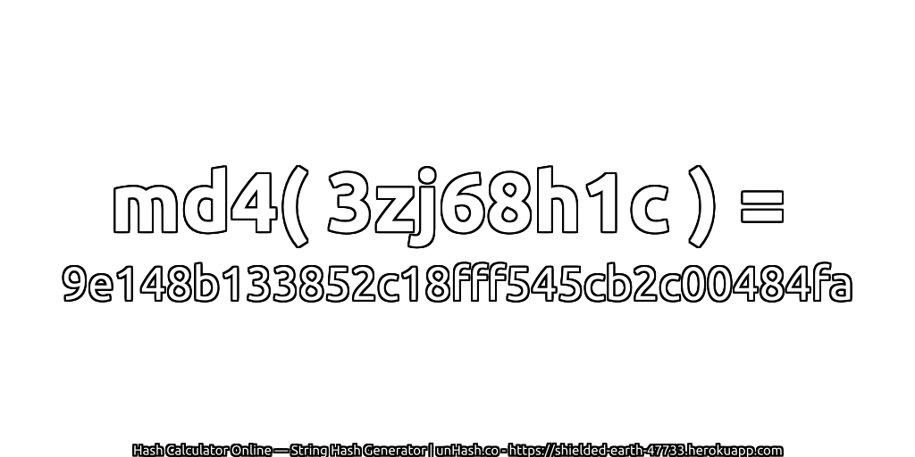 md4( 3zj68h1c ) = 9e148b133852c18fff545cb2c00484fa | unHash.co