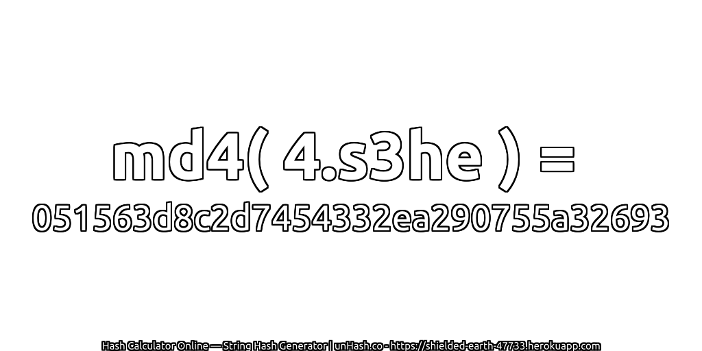 md4( 4.s3he ) = 051563d8c2d7454332ea290755a32693 | unHash.co
