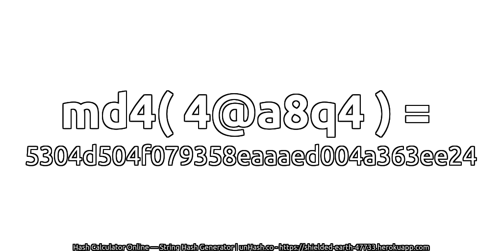 md4( 4@a8q4 ) = 5304d504f079358eaaaed004a363ee24 | unHash.co