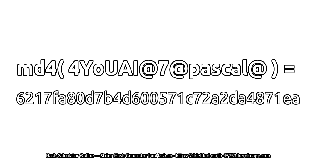 md4( 4YoUAI@7@pascal@ ) = 6217fa80d7b4d600571c72a2da4871ea | unHash.co