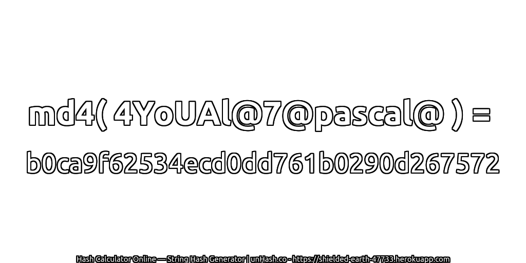 md4( 4YoUAl@7@pascal@ ) = b0ca9f62534ecd0dd761b0290d267572 | unHash.co