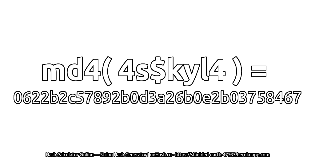 md4( 4s$kyl4 ) = 0622b2c57892b0d3a26b0e2b03758467 | unHash.co