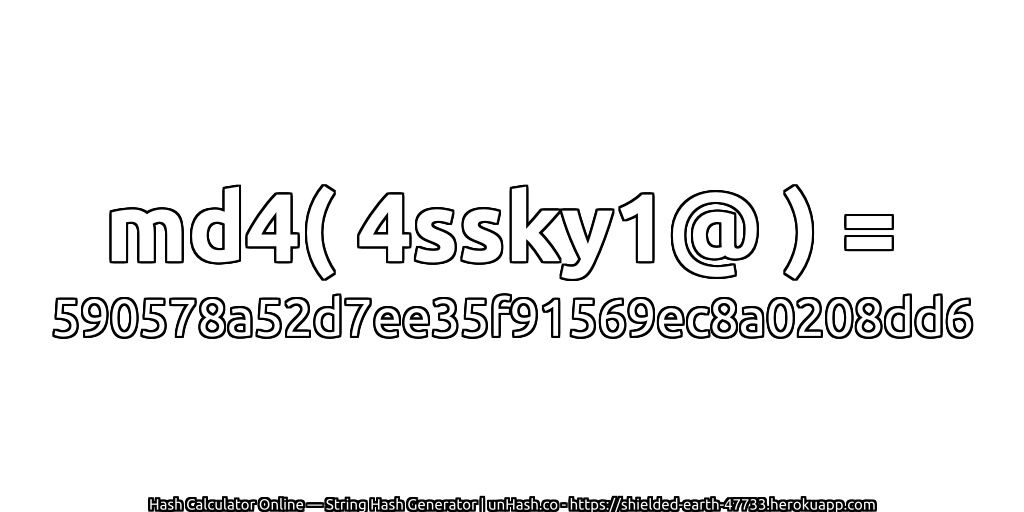 md4( 4ssky1@ ) = 590578a52d7ee35f91569ec8a0208dd6 | unHash.co