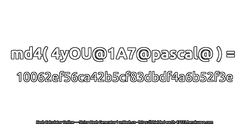 md4( 4yOU@1A7@pascal@ ) = 10062ef56ca42b5cf83dbdf4a6b52f3e | unHash.co