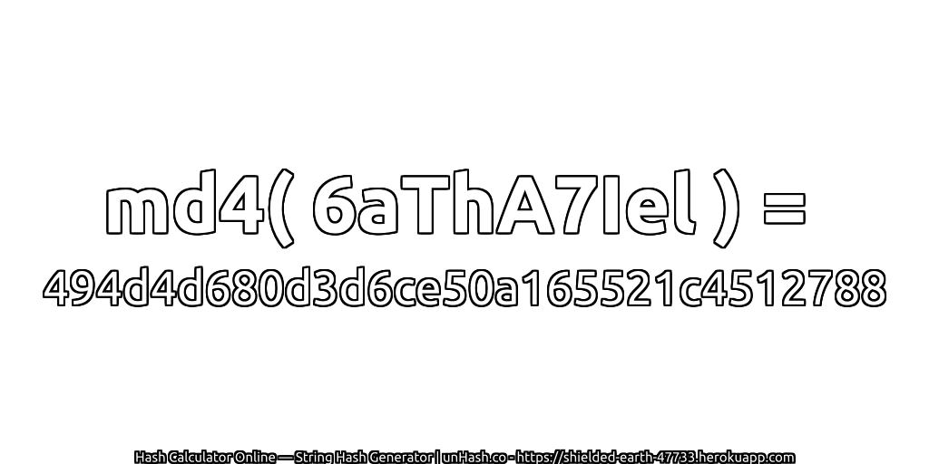 md4( 6aThA7Iel ) = 494d4d680d3d6ce50a165521c4512788 | unHash.co