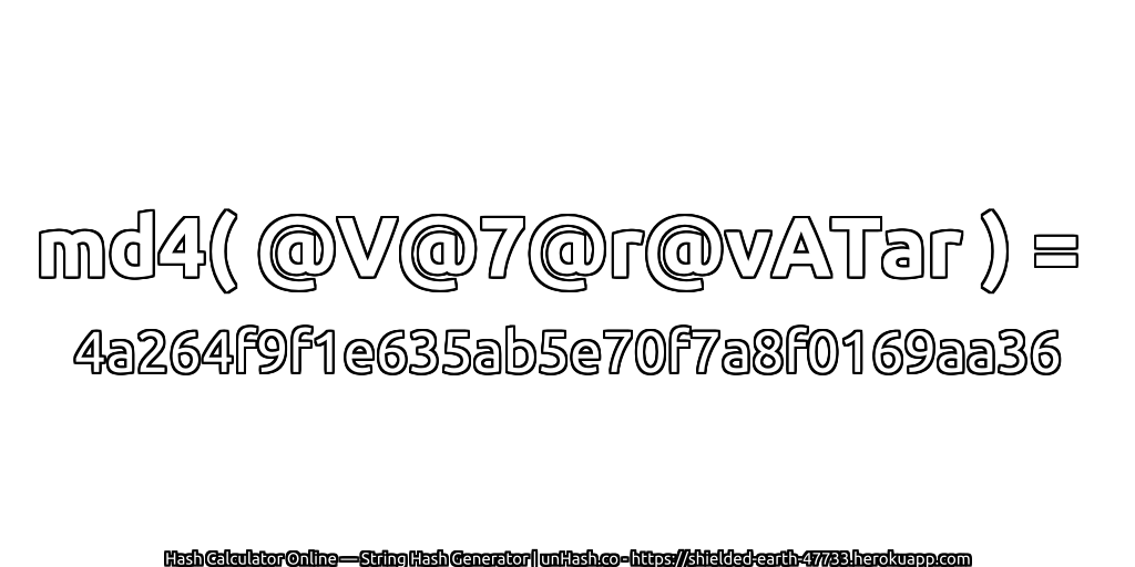 md4( @V@7@r@vATar ) = 4a264f9f1e635ab5e70f7a8f0169aa36 | unHash.co