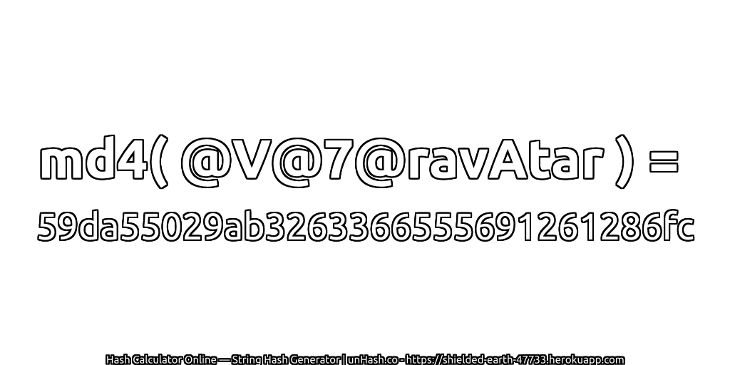 md4( @V@7@ravAtar ) = 59da55029ab3263366555691261286fc | unHash.co