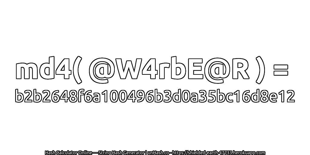 md4( @W4rbE@R ) = b2b2648f6a100496b3d0a35bc16d8e12 | unHash.co