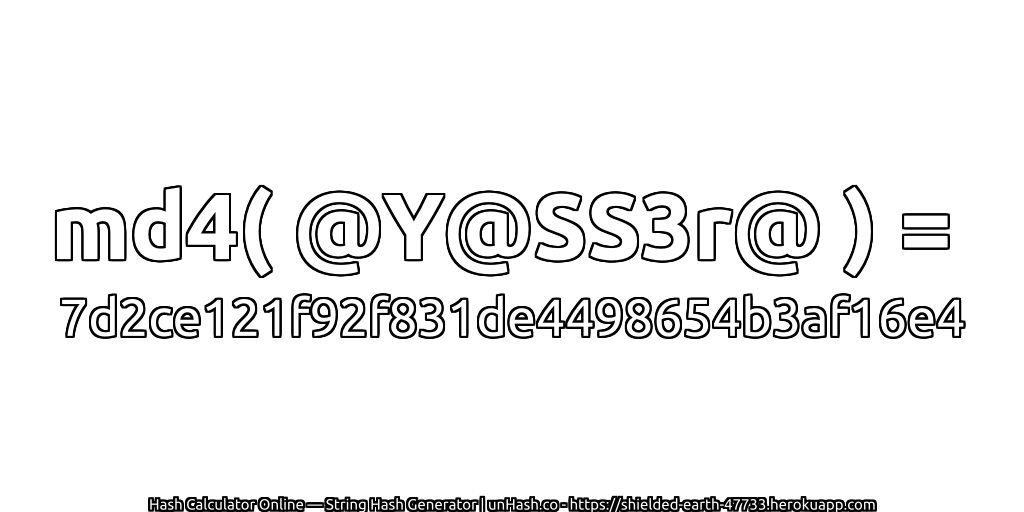 md4( @Y@SS3r@ ) = 7d2ce121f92f831de4498654b3af16e4 | unHash.co